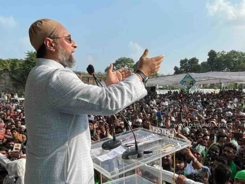 asaddudin owaisi-TOD Marathi